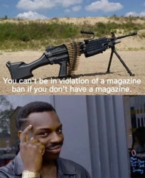 Size: 706x866 | Tagged: safe, belt fed gun, gun meme, guy tapping head, magazine bans, roll safe, text